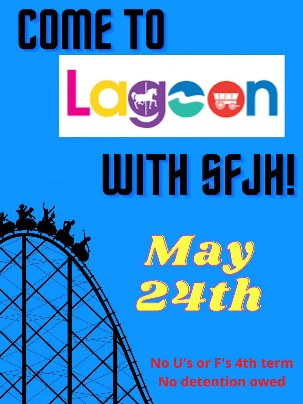 Lagoon Day is Coming Spanish Fork Junior High School